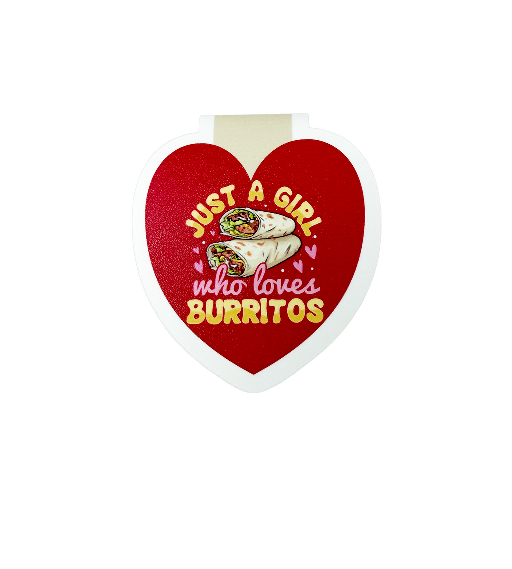 "Just a Girl Who Loves Burritos" Magnetic Bookmark