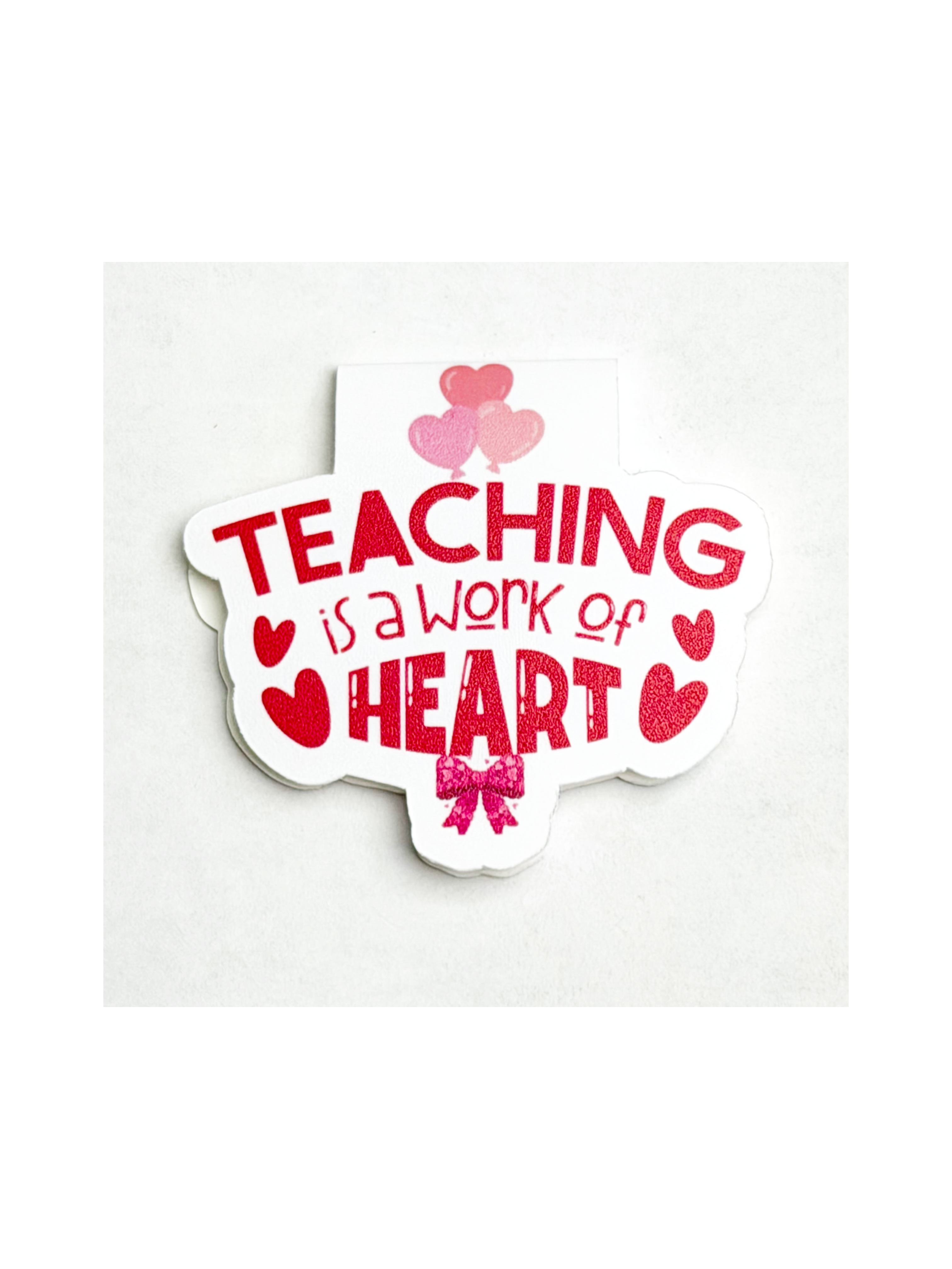 Teaching is a Work of Heart | Premium No-Slip Magnetic Bookmark