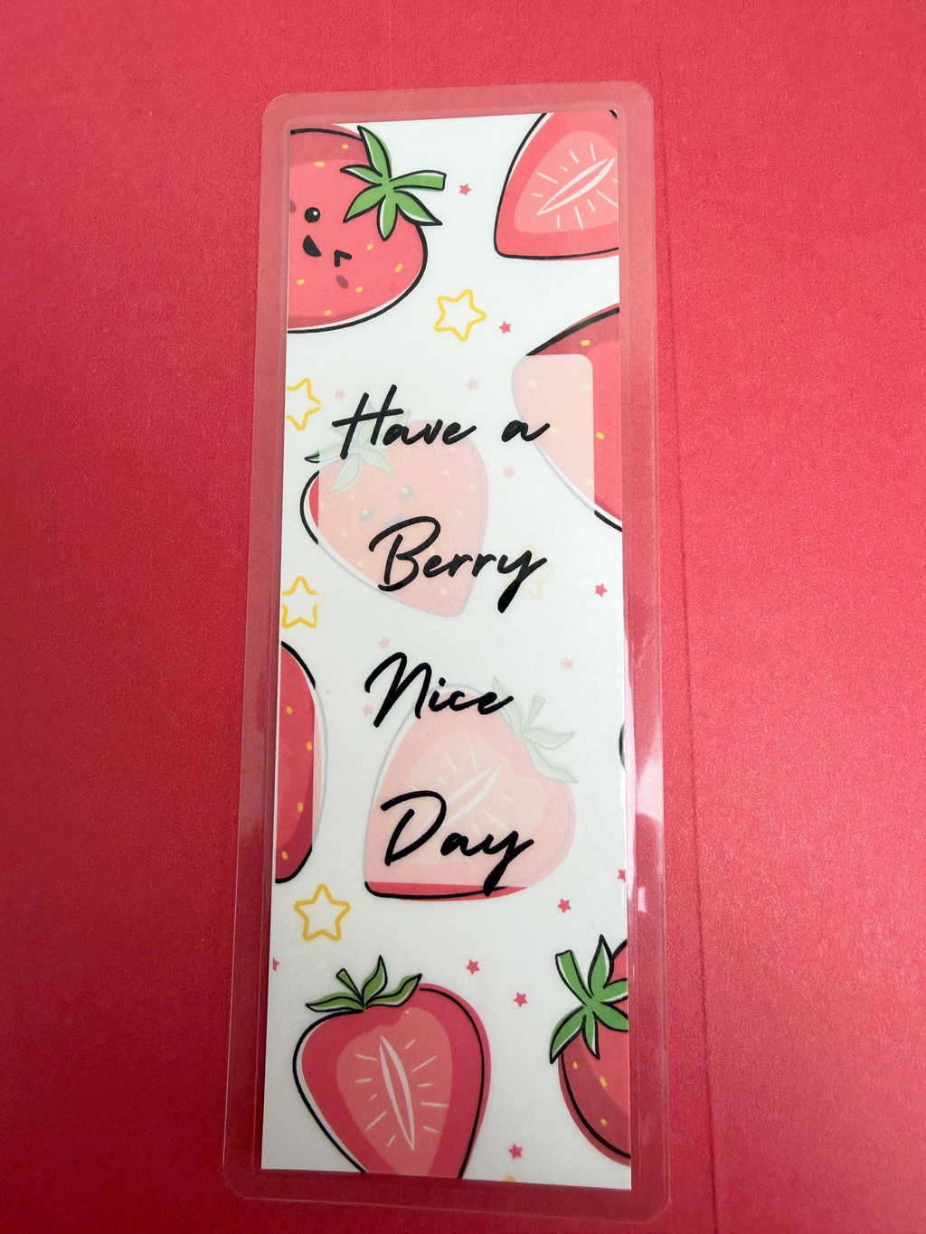"Have a Berry Nice Day" Traditional Bookmark